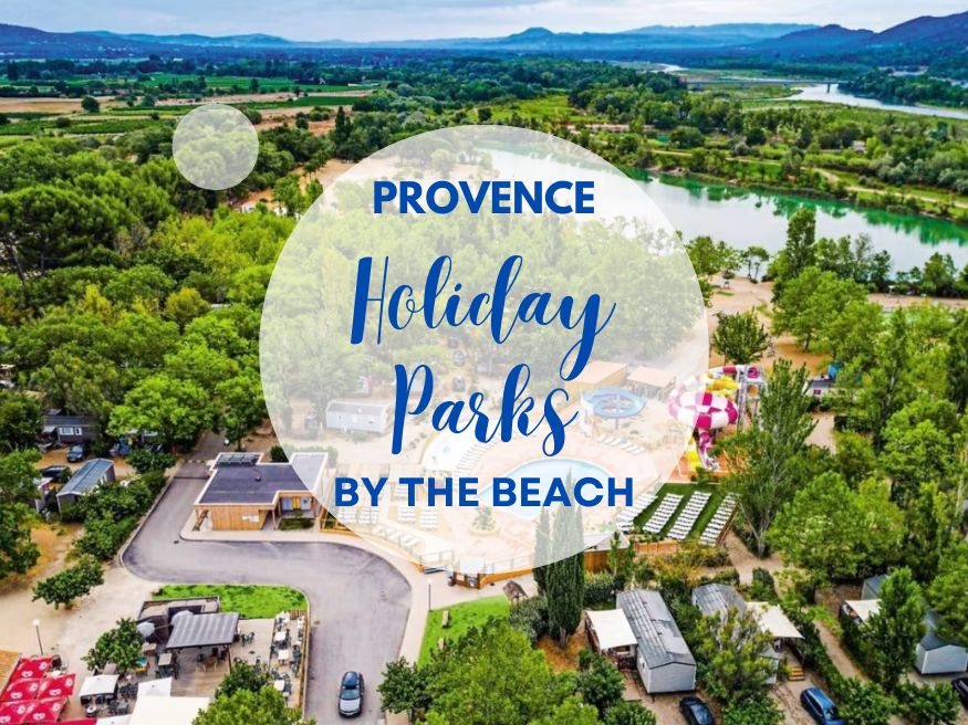 2024's Top Coastal Family Holiday Parks in Provence