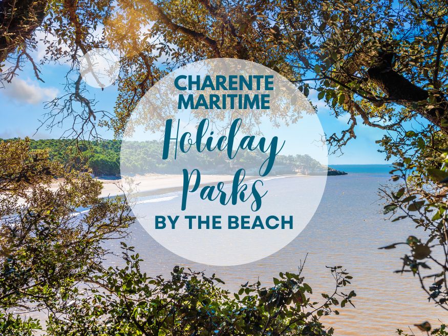 Holiday Parks Near Stunning Beaches In Charente Maritime